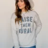 Raise Them Rural Graphic Crewneck