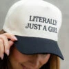 Literally Just A Girl Ball Cap